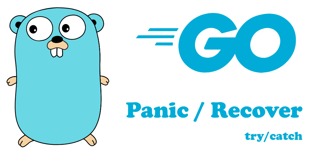 Recover in Go. Panic and Recover in Golang